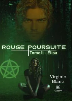 Rouge poursuite - Tome 2: Élisa