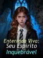 Enterrada Viva: Seu Espírito Inquebrável cover