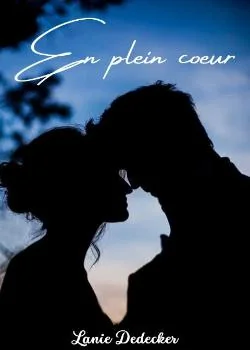 En plein cœur, Tome 1