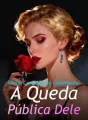 Minha Certidão de Casamento: A Queda Pública Dele cover