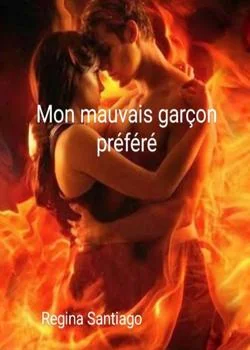 Mon mauvais garçon préféré