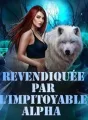 Revendiquée par l'impitoyable Alpha  cover