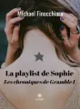 La playlist de Sophie - Les chroniques de Gramble 1 cover