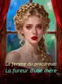 La femme du procureur : La fureur d'une mère cover