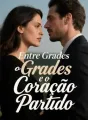 Entre Grades e o Coração Partido cover