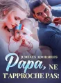 Jumeaux adorables : Papa, ne t'approche pas ! cover