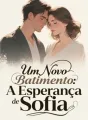 Um Novo Batimento: A Esperança de Sofia cover