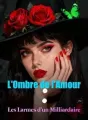 L'Ombre de l'Amour : Les Larmes d'un Milliardaire cover