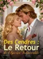 Des Cendres : Le Retour de l'Épouse Indésirable cover