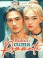 Bukan Cuma Rommate cover