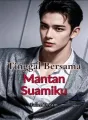 Tinggal Bersama Mantan Suamiku cover