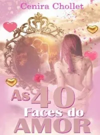 As 40 faces do amor: Face 2 - Loucuras e Alucinações