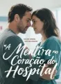 A Mentira no Coração do Hospital cover