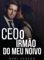 Ceo o irmão do meu noivo  cover