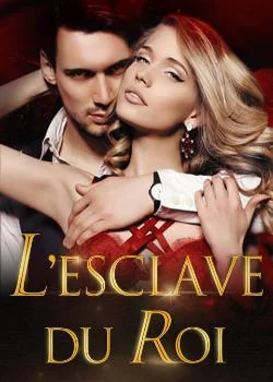 L'esclave du roi