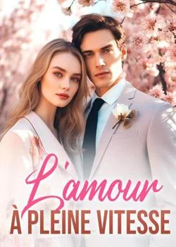 L'amour à pleine vitesse