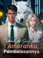 Terbakar oleh Sang Alpha: Amarahku, Pembalasannya cover