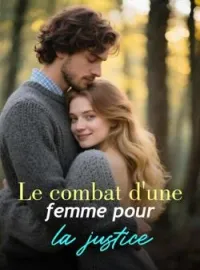 Le combat d'une femme pour la justice