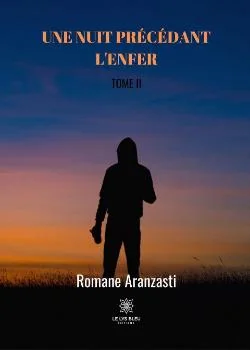 Une nuit précédant l'enfer - Tome II