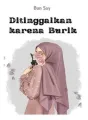 Ditinggalkan Karena Burik cover