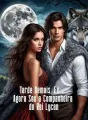 Tarde Demais, Ex - Agora Sou a Companheira do Rei Lycan cover