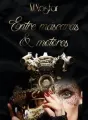 Entre máscaras e motores cover