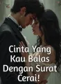 Cinta Yang Kau Balas Dengan Surat Cerai! cover