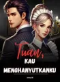 Tuan, Kau Menghanyutkanku cover