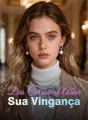 Das Cinzas ao Altar: Sua Vingança cover