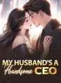 MY HUSBAND'S A HANDSOME CEO cover