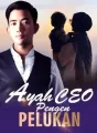 Ayah CEO Pengen Pelukan cover