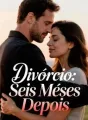 Divórcio: Seis Meses Depois cover
