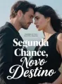 Segunda Chance, Novo Destino cover