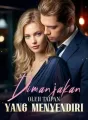 Dimanjakan oleh Taipan yang Menyendiri cover
