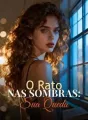 O Rato Nas Sombras: Sua Queda cover