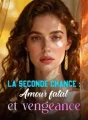La Seconde Chance : Amour fatal et vengeance cover