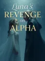 Luna's Revenge on Alpha cover