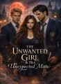 The Unwanted Girl and her Unexpected Mate cover