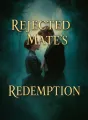 Rejected Mate’s Redemption cover