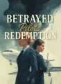 Betrayed Pilot's Redemption cover