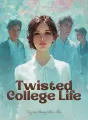 Twisted College Life: Trapped Among Three Men cover