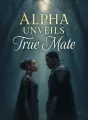Alpha Unveils True Mate cover