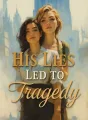 His Lies Led to Tragedy cover