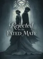 Rejected by My Fated Mate cover