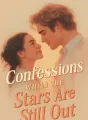 Confessions While the Stars Are Still Out cover