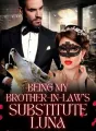 Being My Brother-in-law's Substitute Luna cover