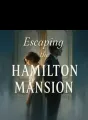 Escaping the Hamilton Mansion cover