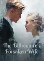 The Billionaire's Forsaken Wife cover