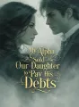 My Alpha Sold Our Daughter to Pay His Debts cover
