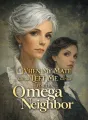 When My Mate Left Me for the Omega Neighbor cover